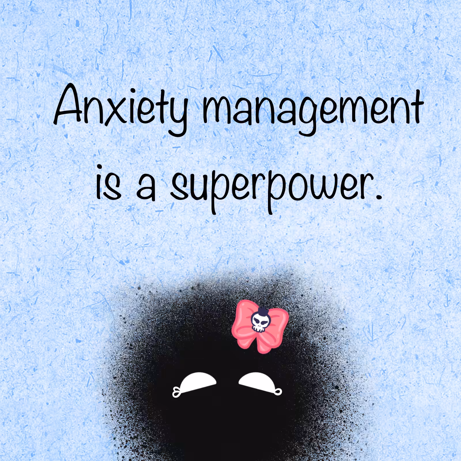 anxiety management