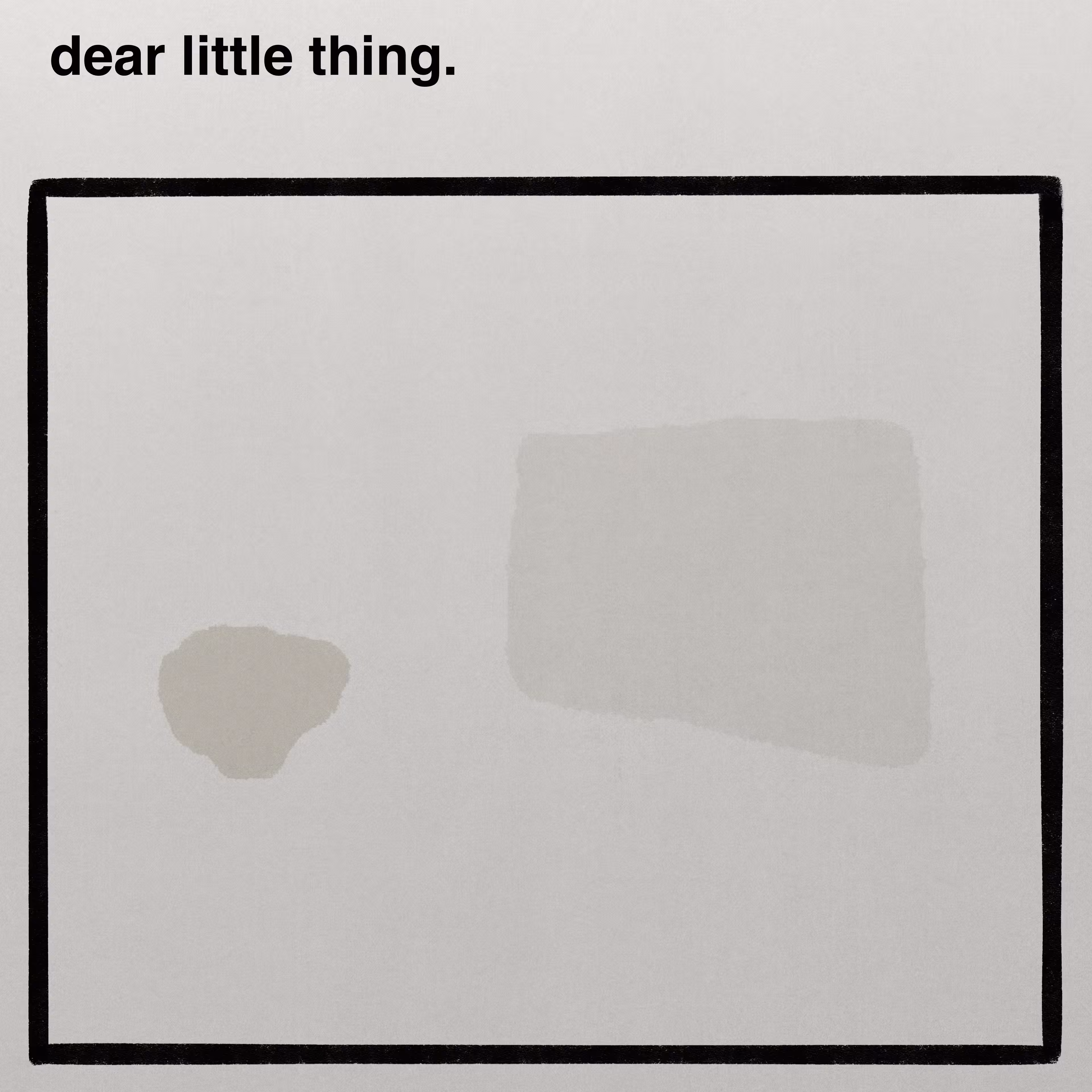 dear little thing.