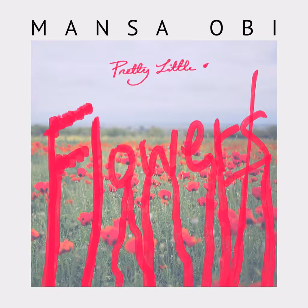 Mansa Obi - Pretty Little Flowers