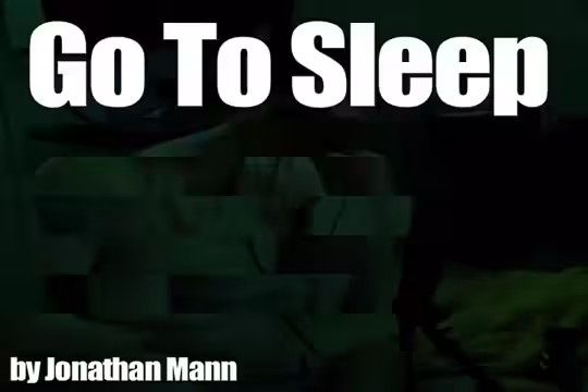 Go to Sleep