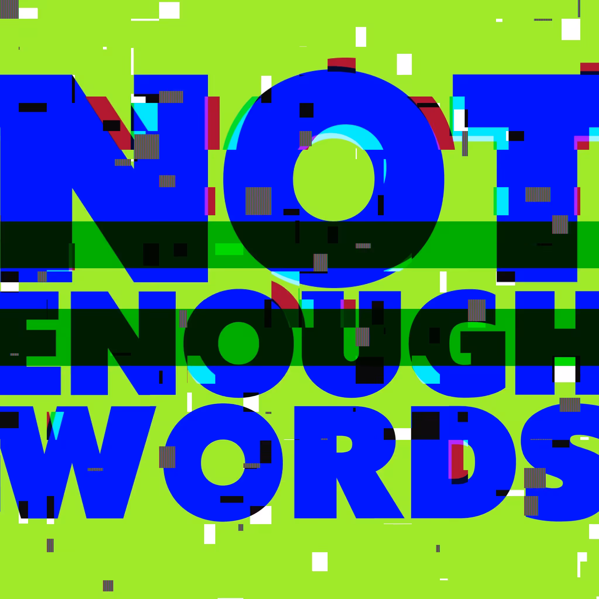 Not Enough Words #10
