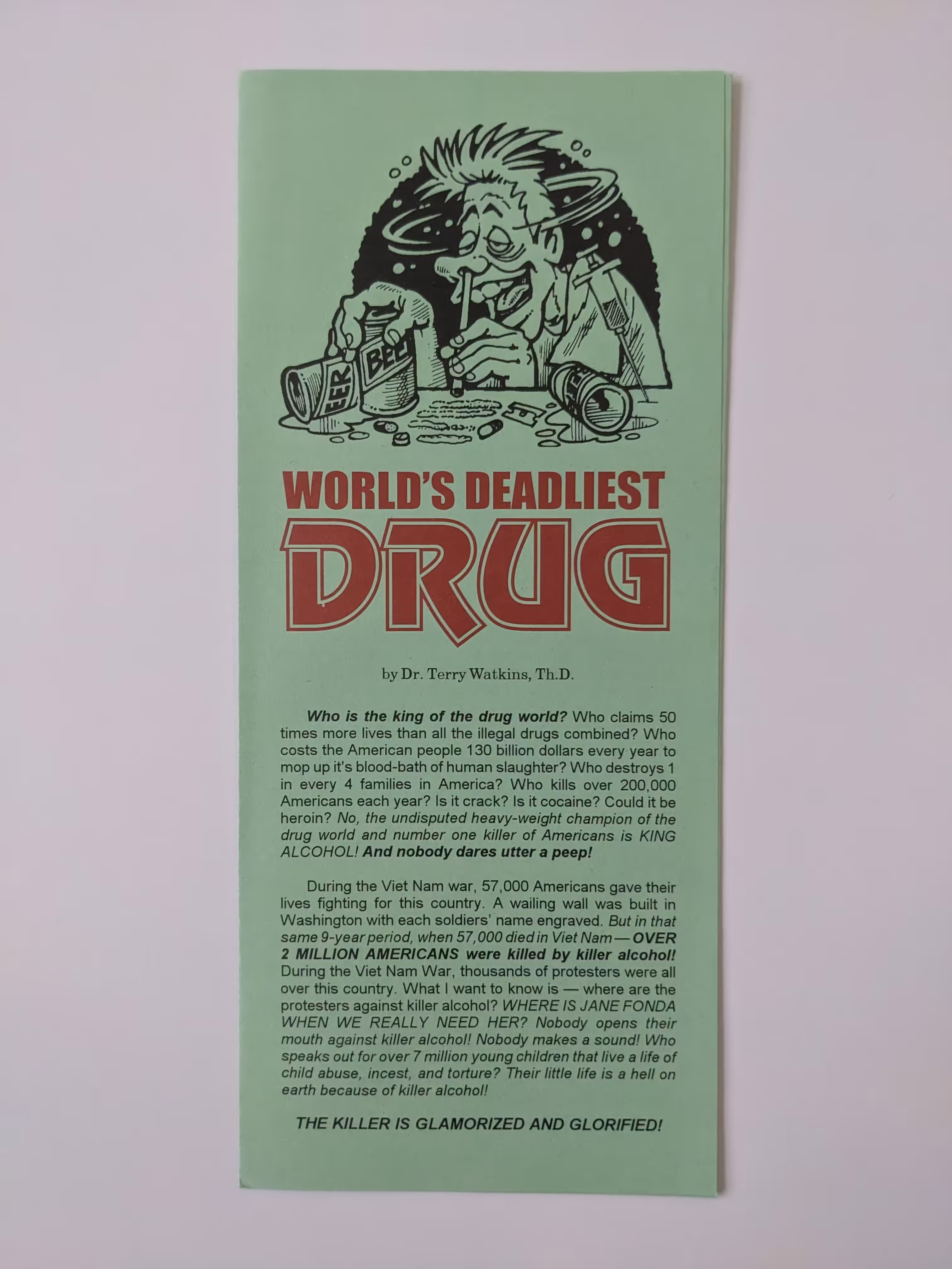 World's Deadliest Drug