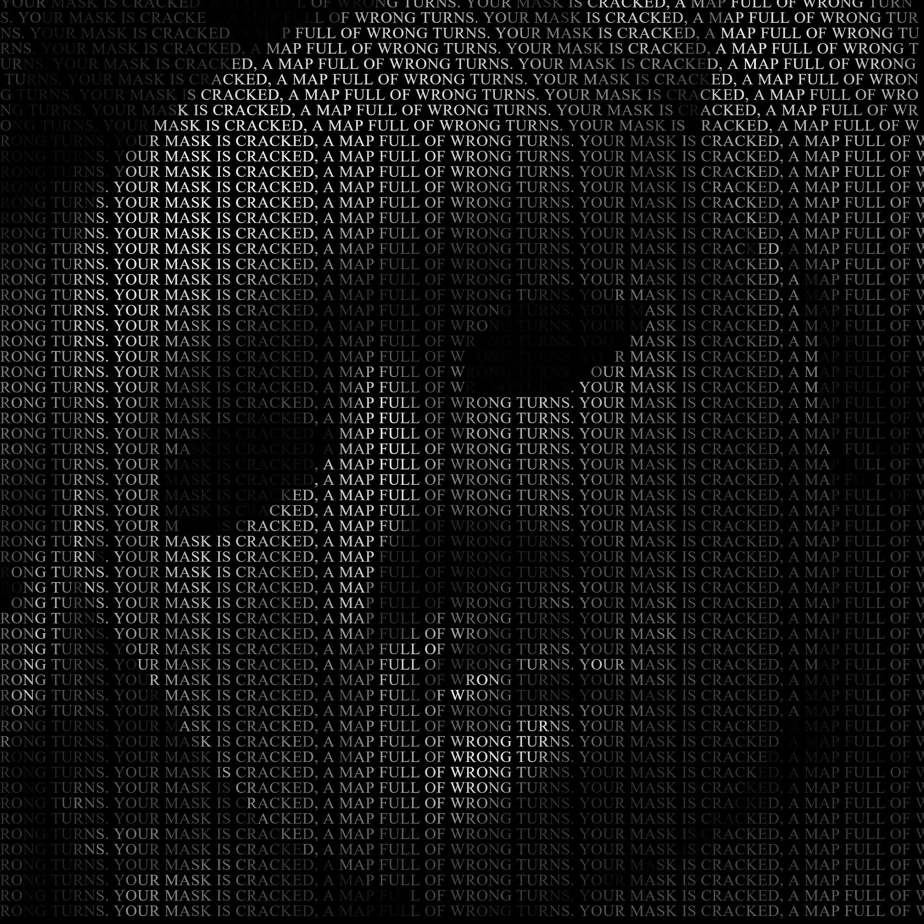 A MASK, A MAP