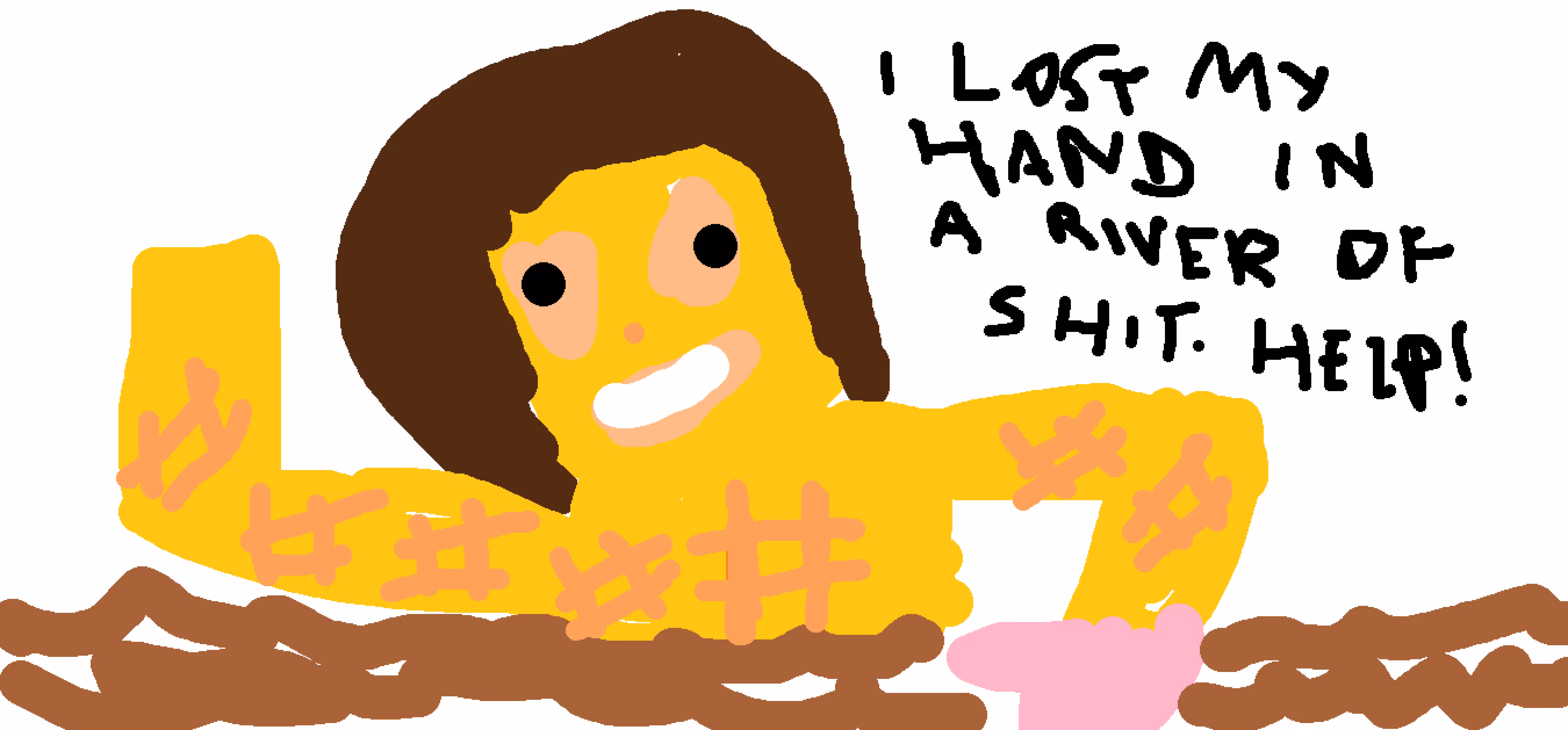 THREE STATES: I lost my hand in a river of shit, help!