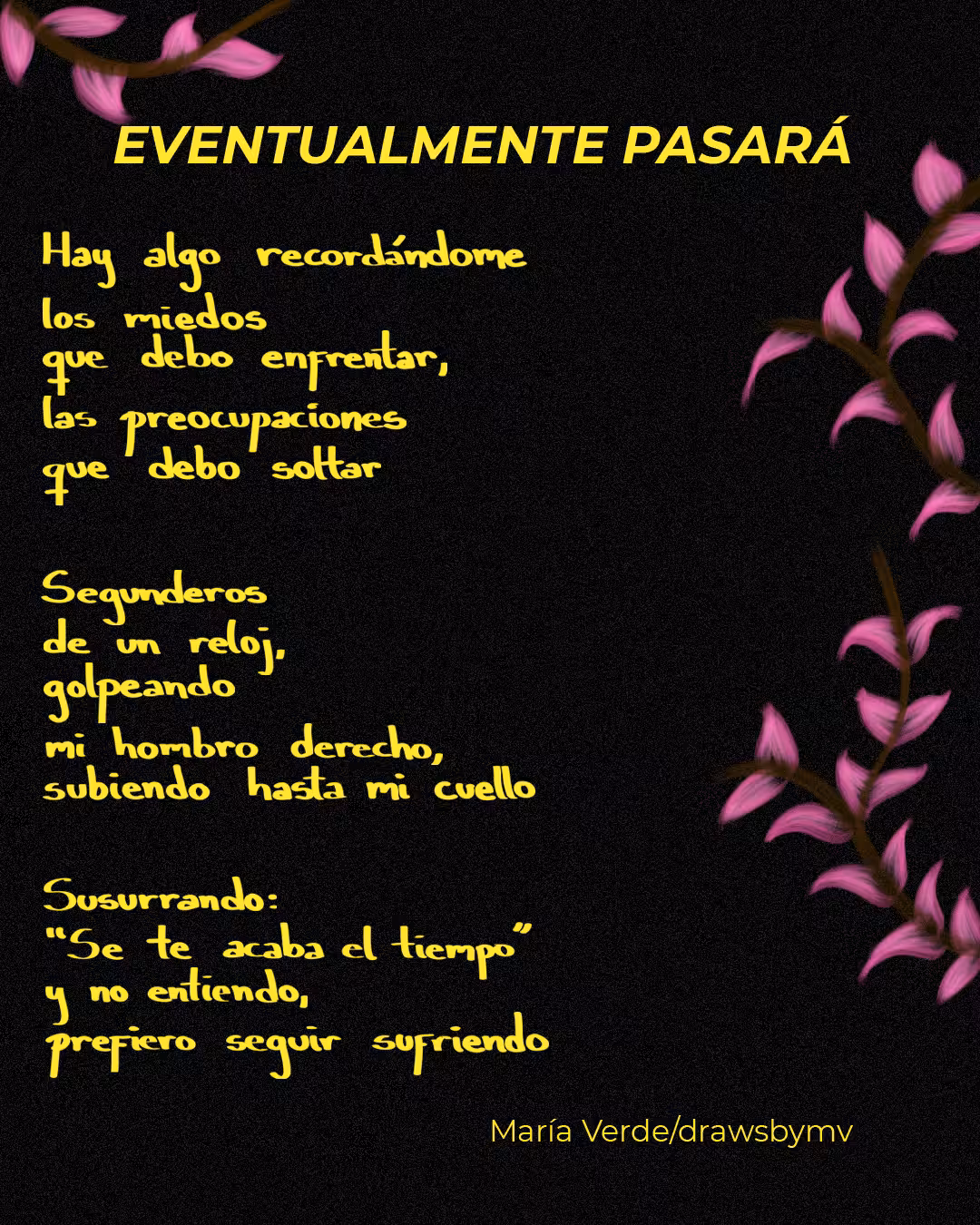 Eventualmente pasará/It will eventually pass - Day 9