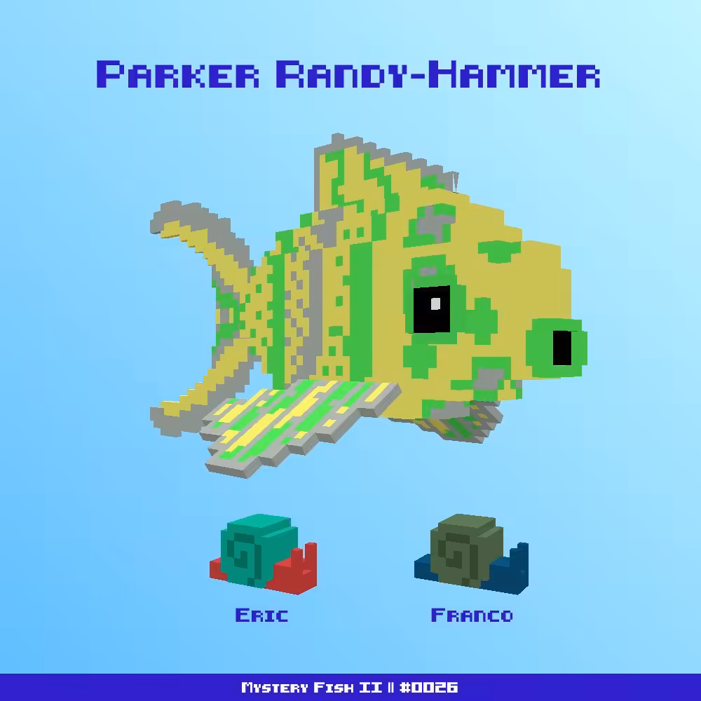 Parker Randy-Hammer :: Mystery Fish 0026/1000