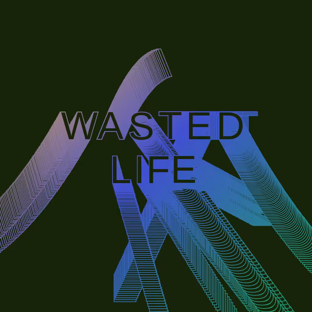 wasted life #1