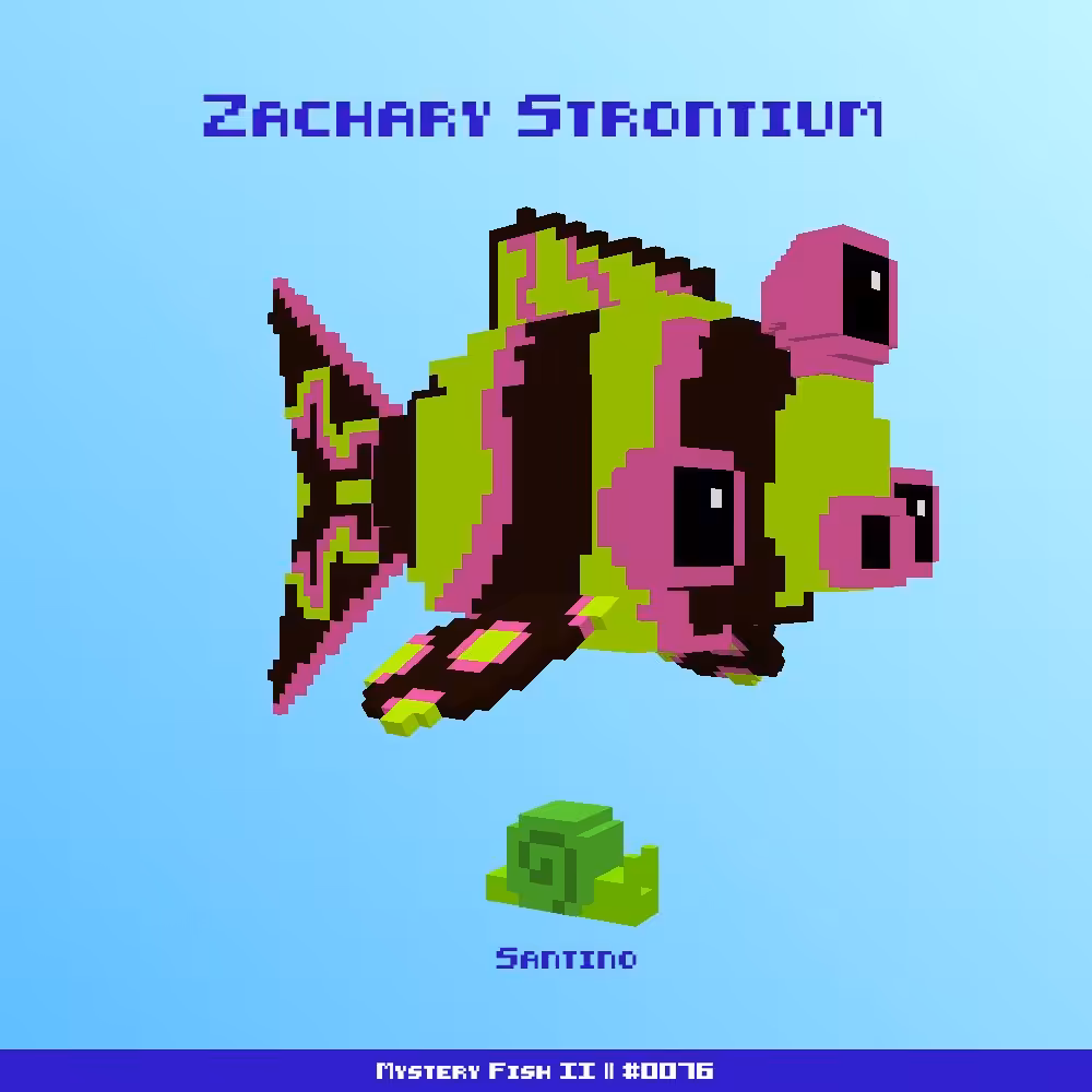 Zachary Strontium :: Mystery Fish 0076/1000
