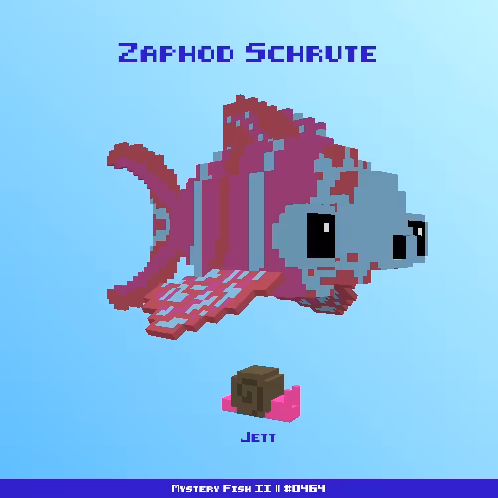 Zaphod Schrute :: Mystery Fish 0464/1000 