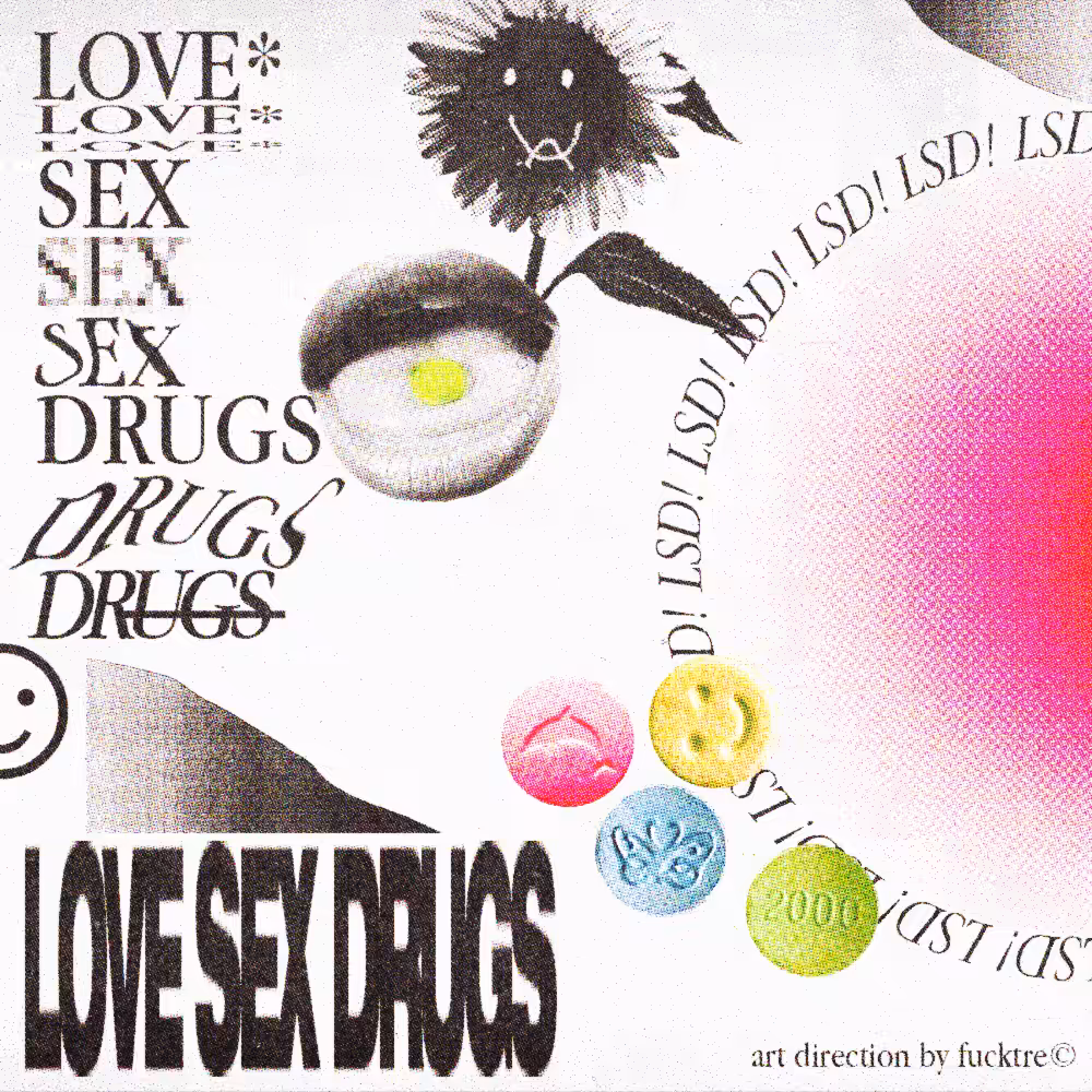 LSD - LOVE SEX DRUGS
