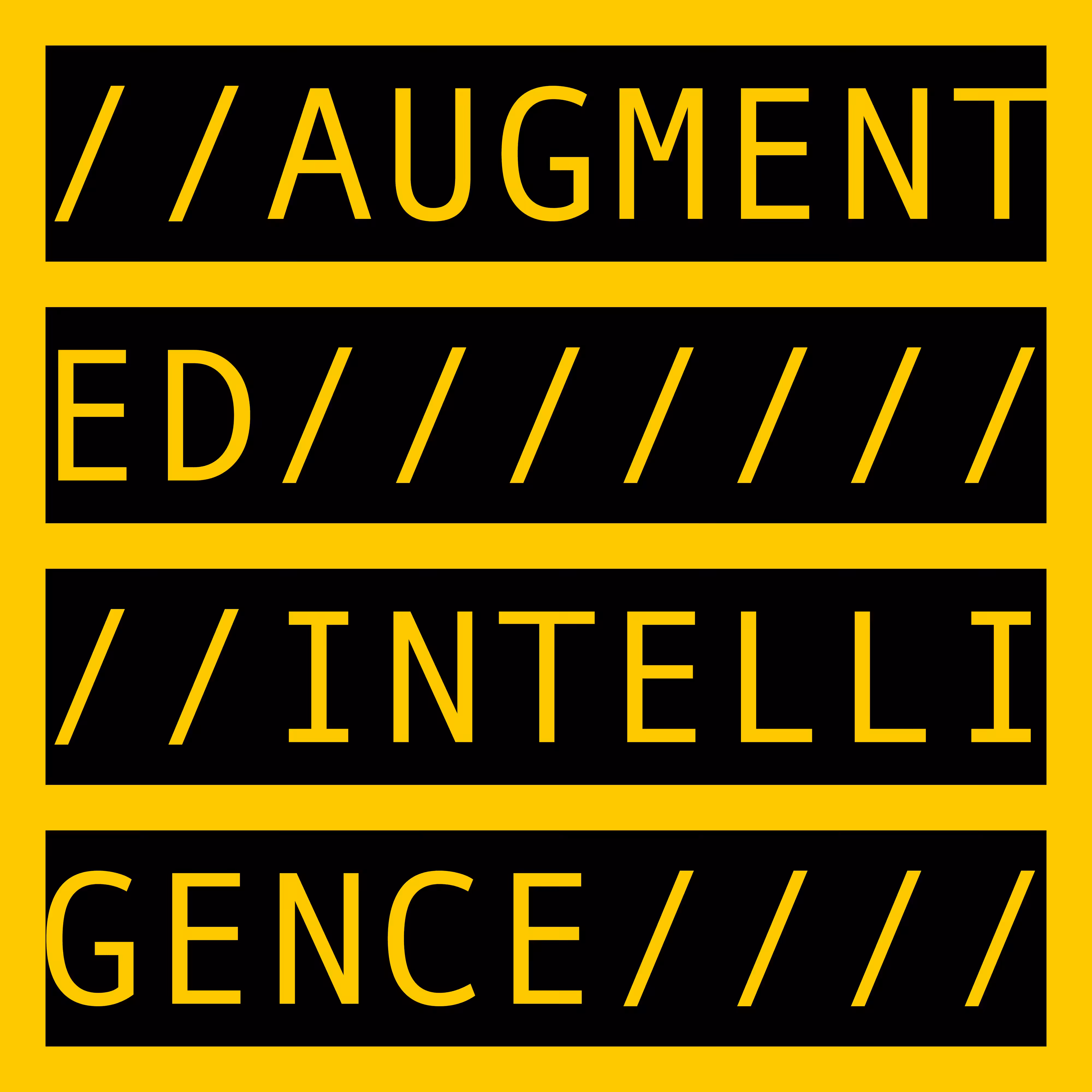 COMMENT OUT: AUGMENTED INTELLIGENCE