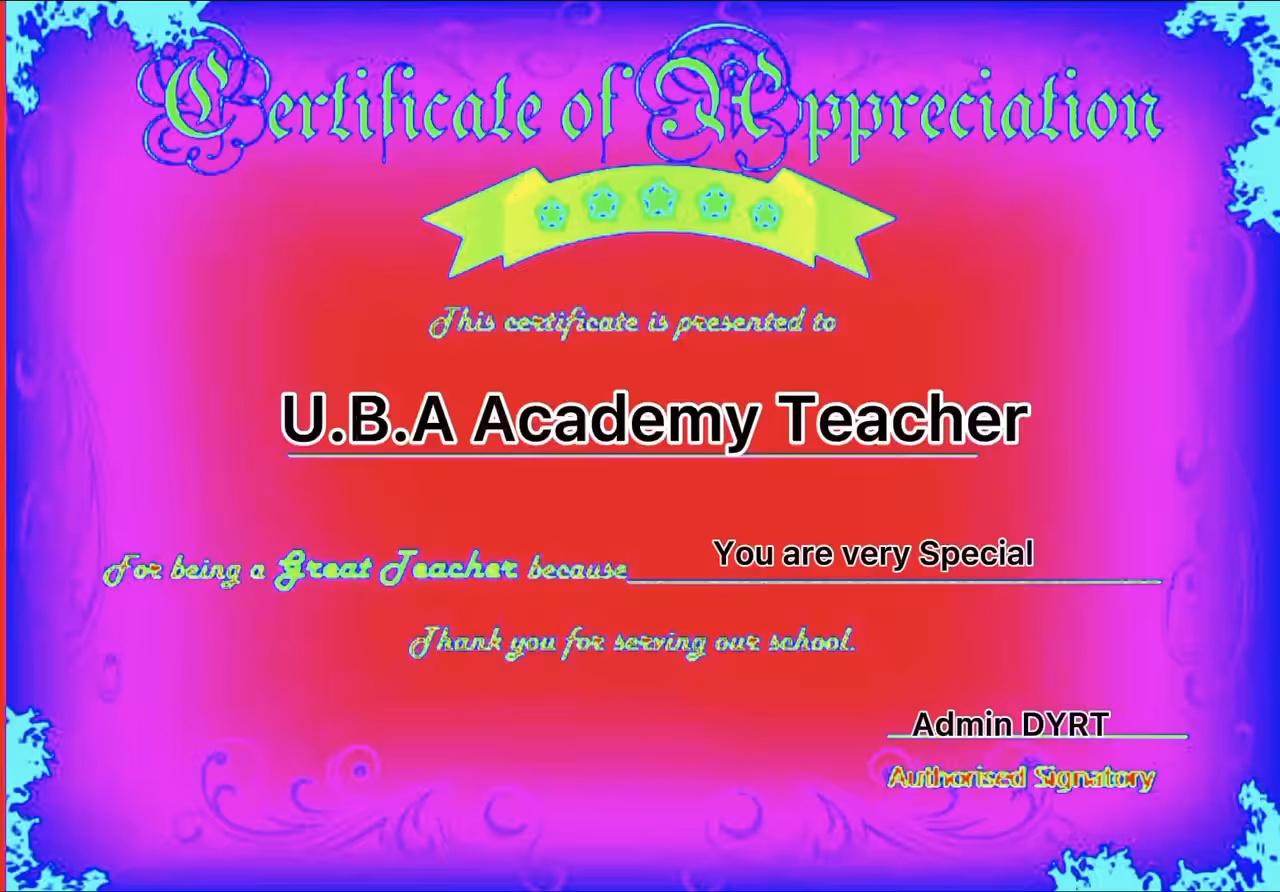 U.B.A Teacher Appreciation Certificate 