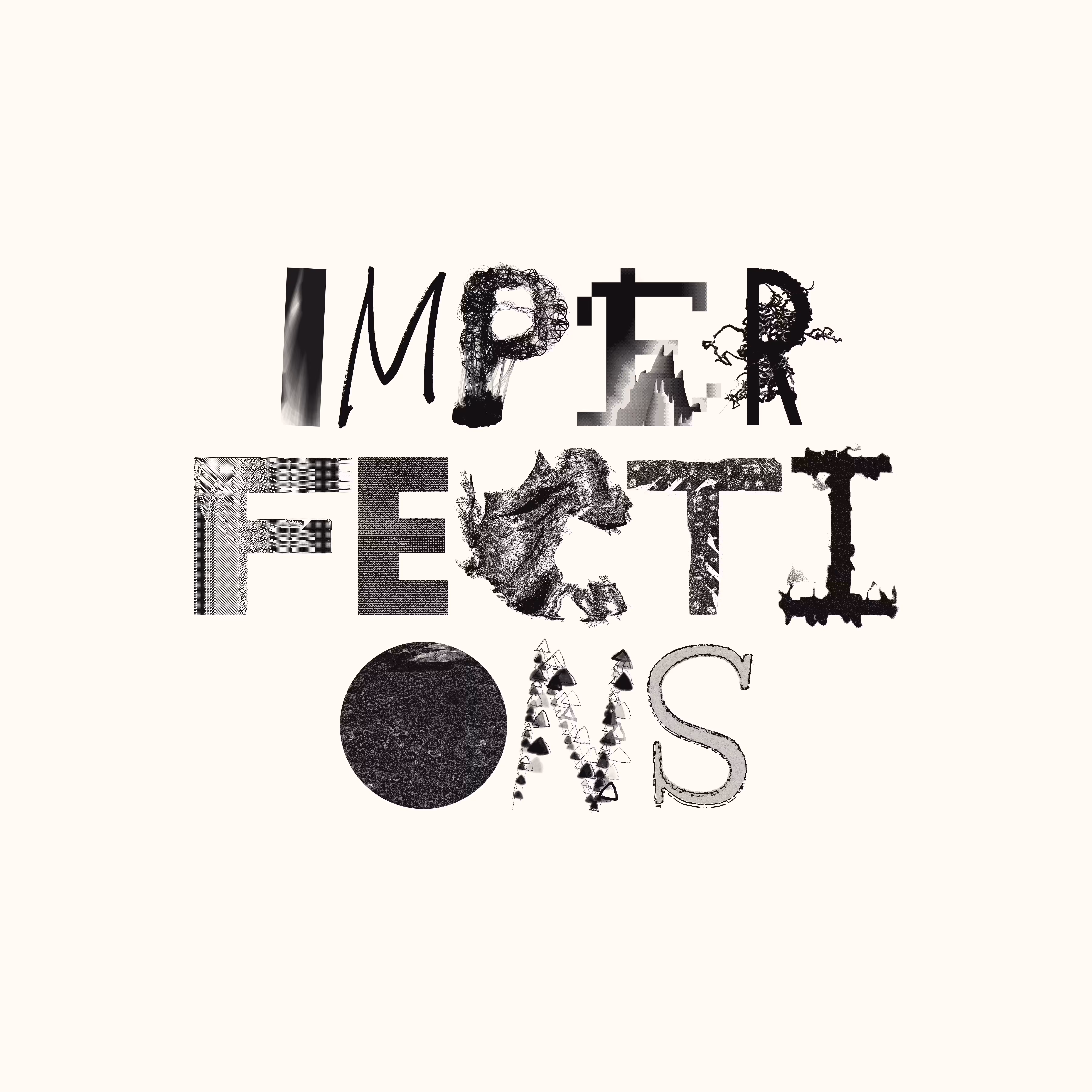 Imperfections exhibition