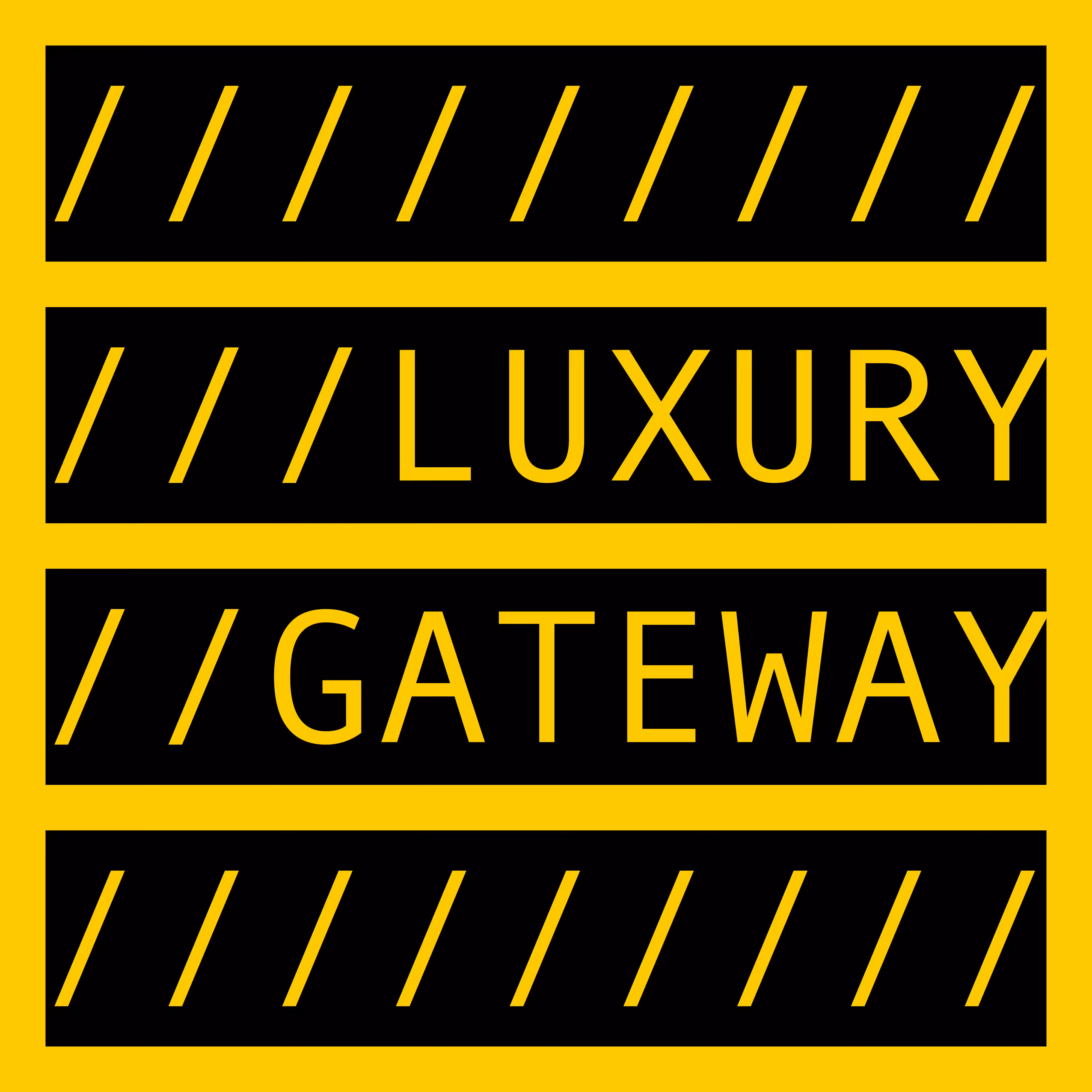 COMMENT OUT: LUXURY GATEWAY