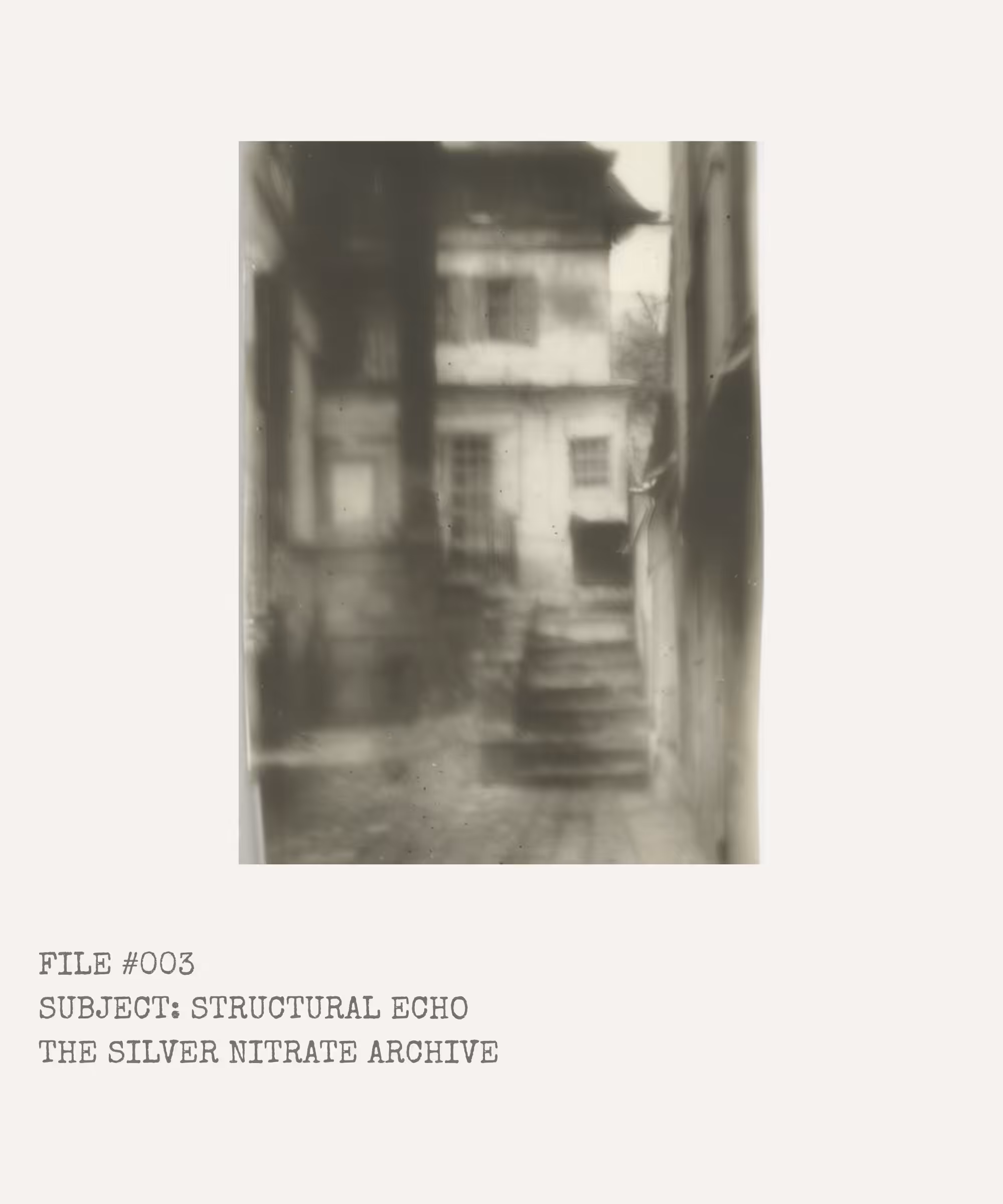 "The Silver Nitrate Archive": "File #003: Structural Echo"