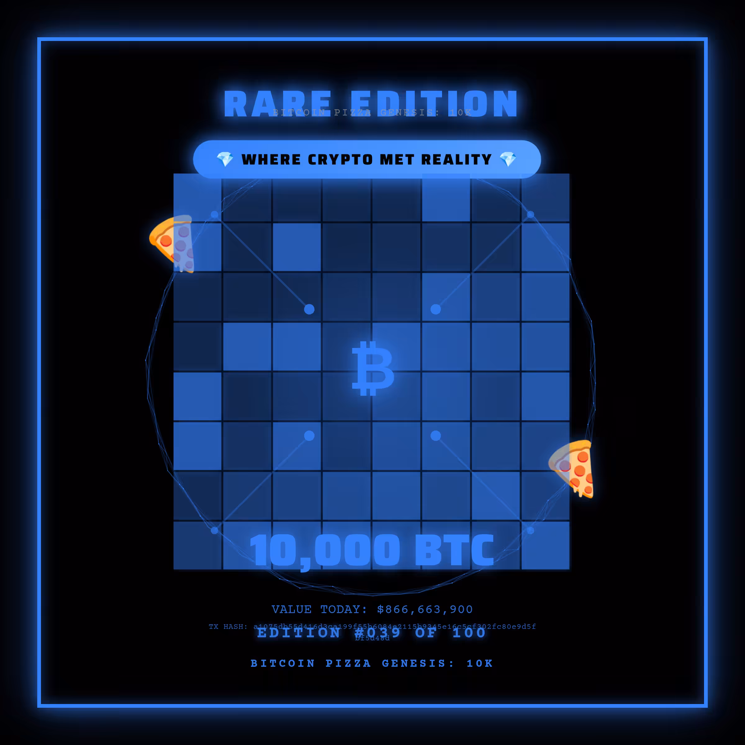 Bitcoin Pizza Genesis: 100 - RARE #039