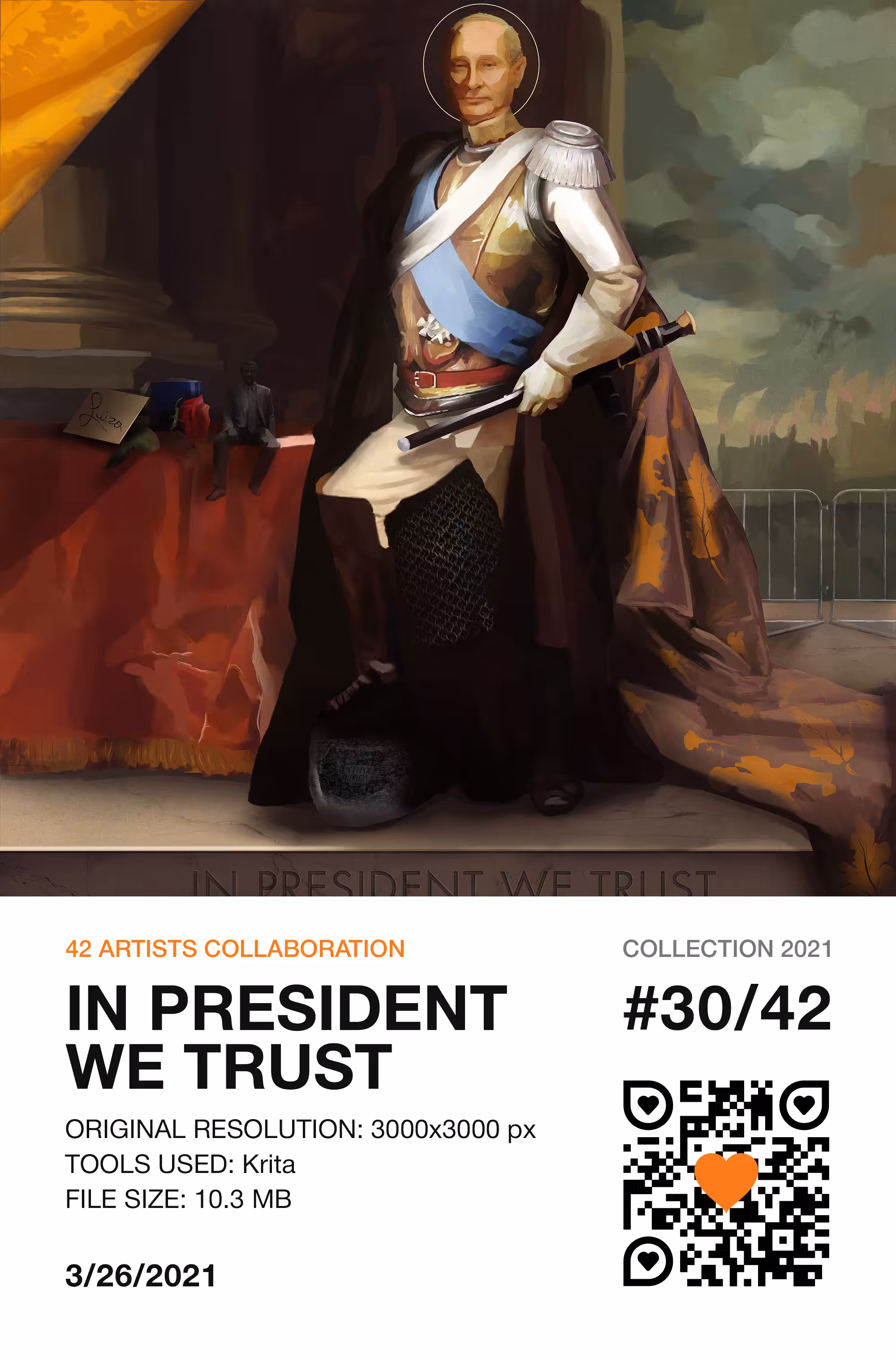 42 Artists Collaboration: 30/42 — IN PRESIDENT WE TRUST