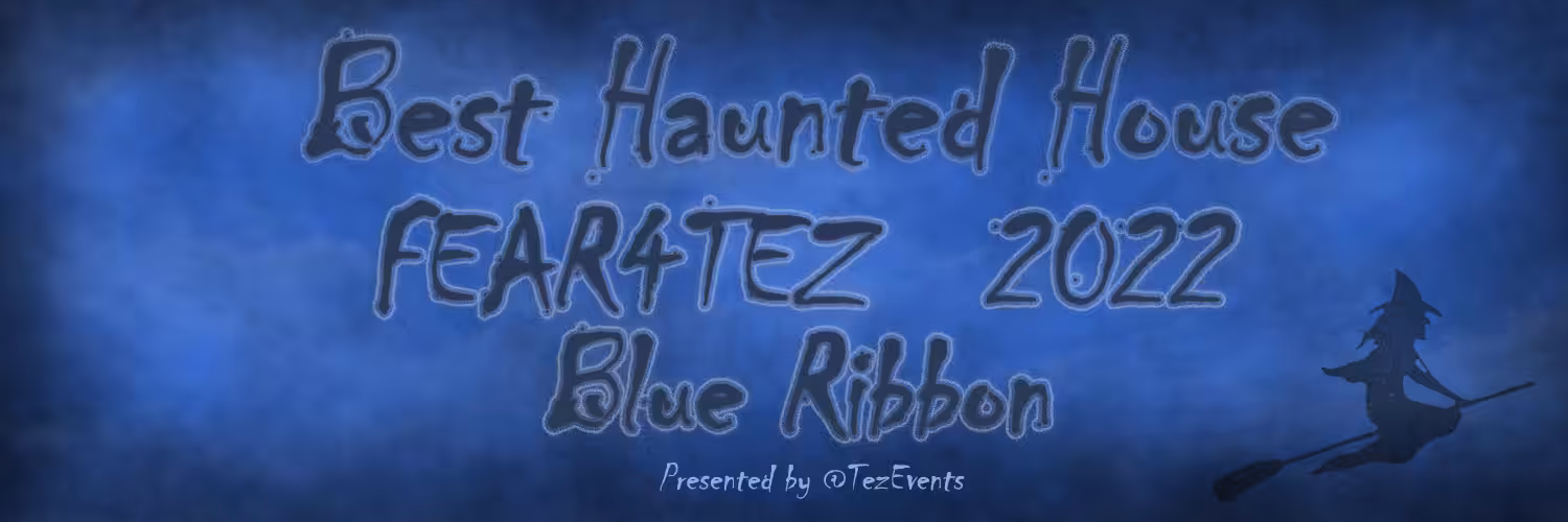 Fear4Tez Event Award Banners: Blue Ribbon - Best Haunted House