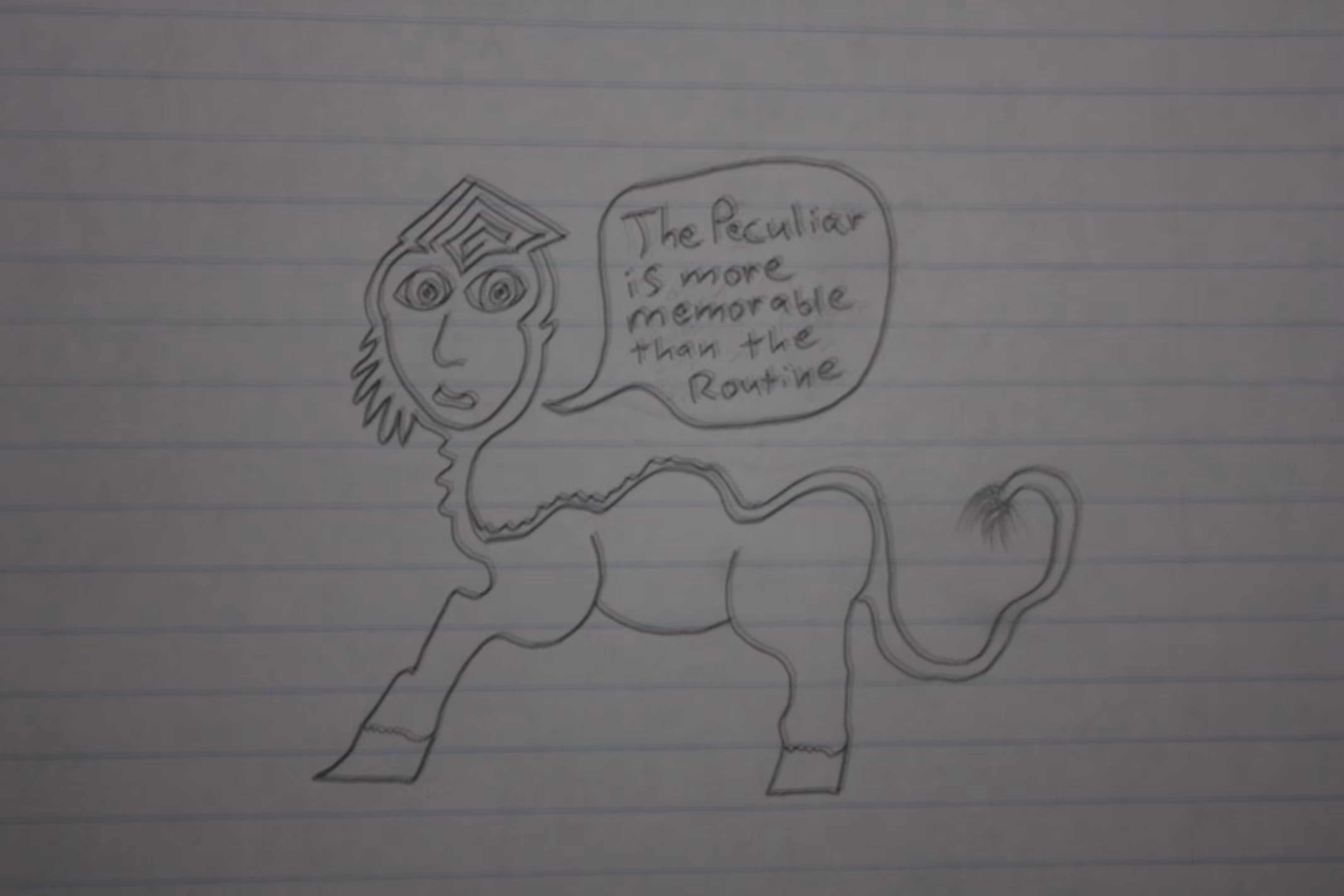 the peculiar is more memorable than the routine