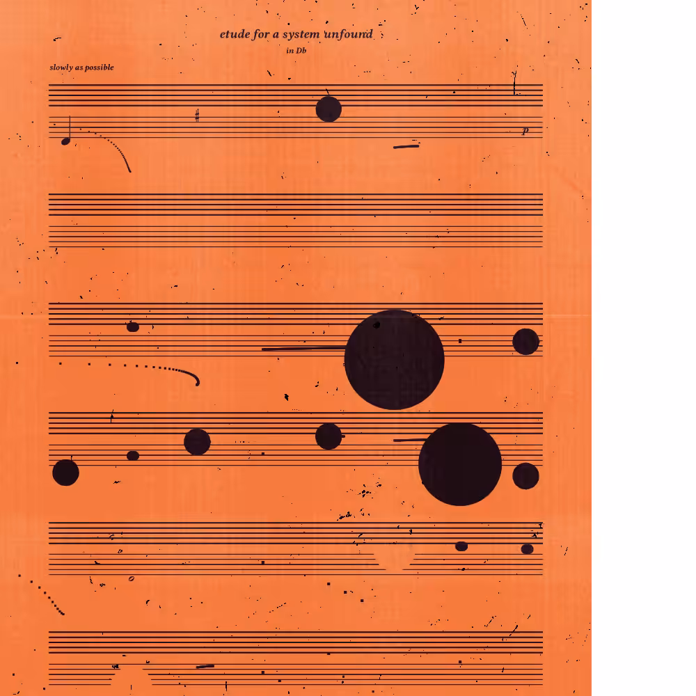 etude for a system unfound #44