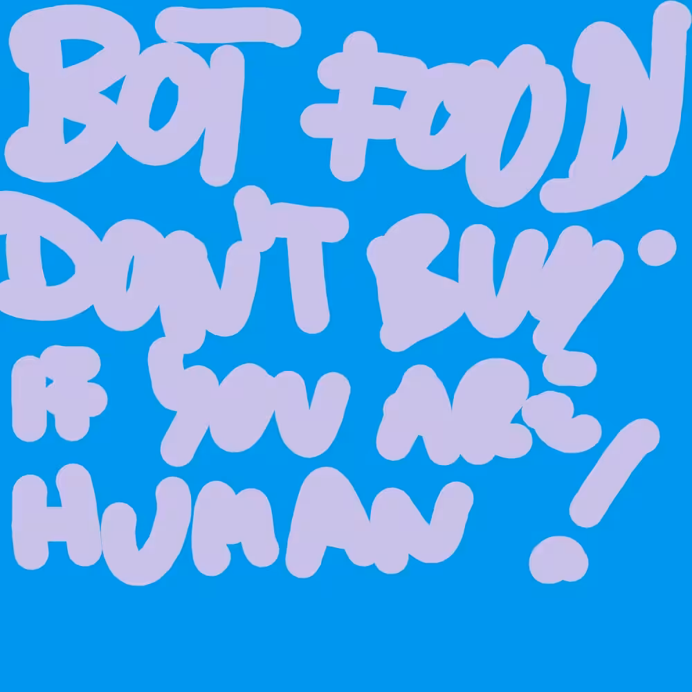 WILL PAINT FOR FOOD: BOT FOOD - DON'T BUY