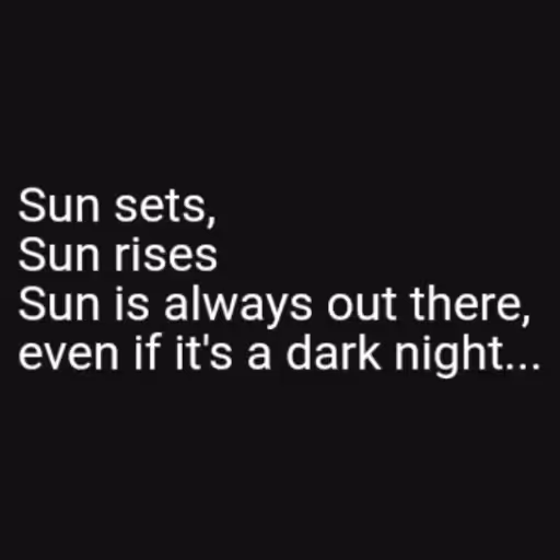 Sun sets,
Sun rises
...