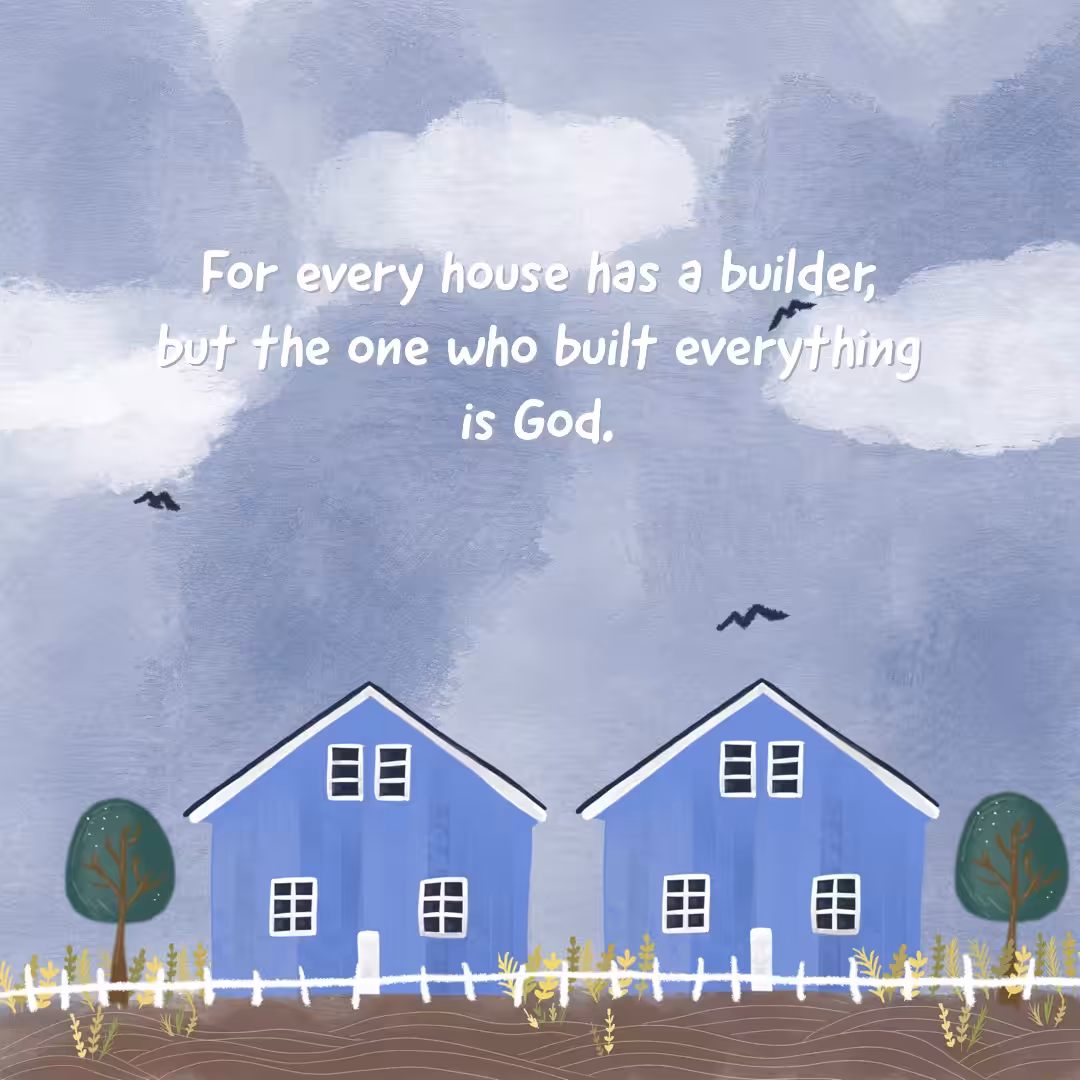For Every House