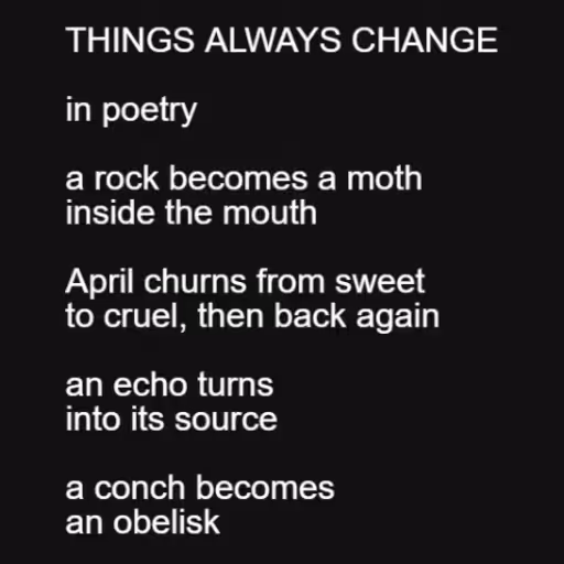 THINGS ALWAYS CHANGE...