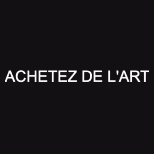 ACHETEZ DE L'ART...