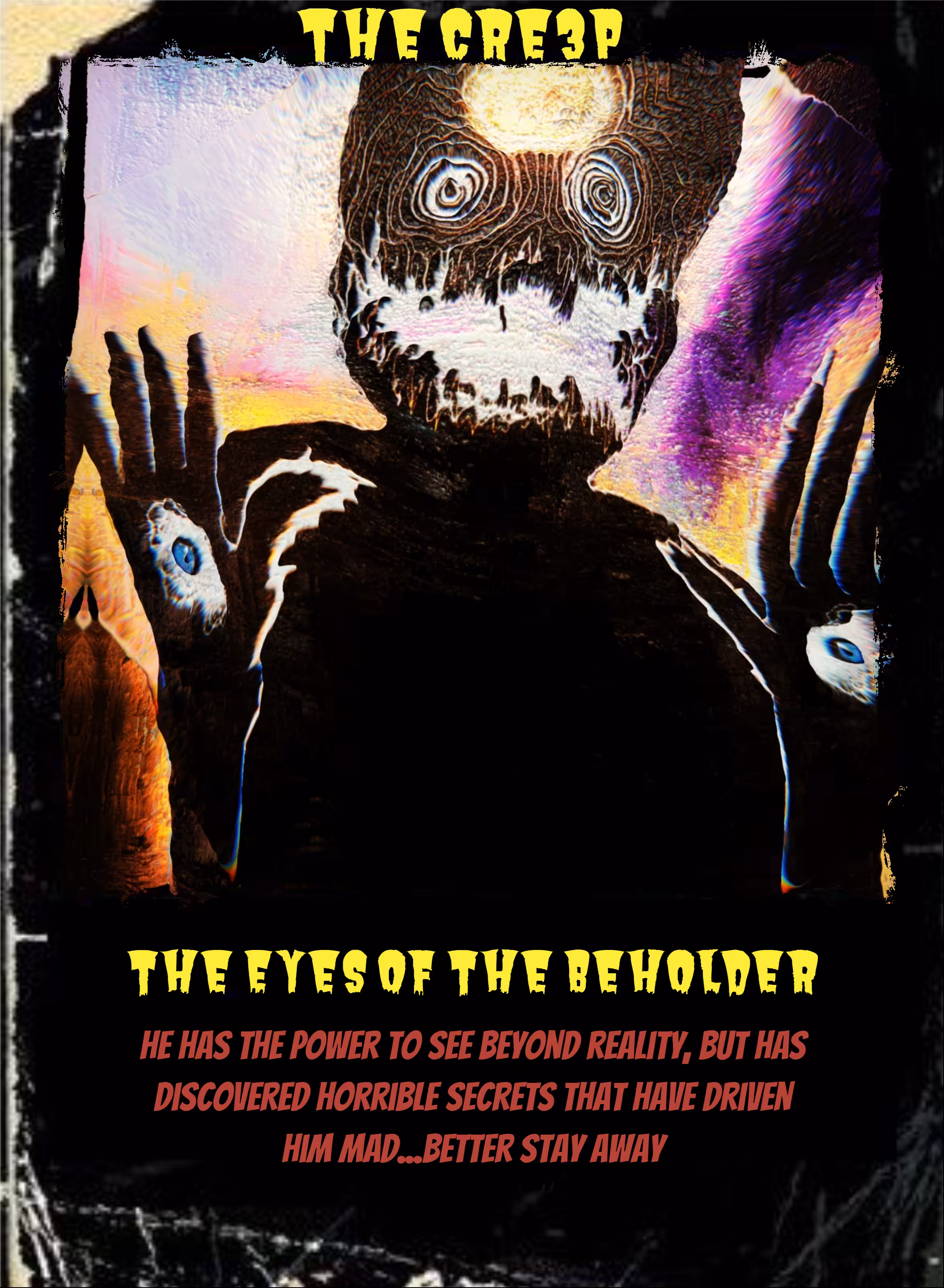 THE EYES OF THE BEHOLDER