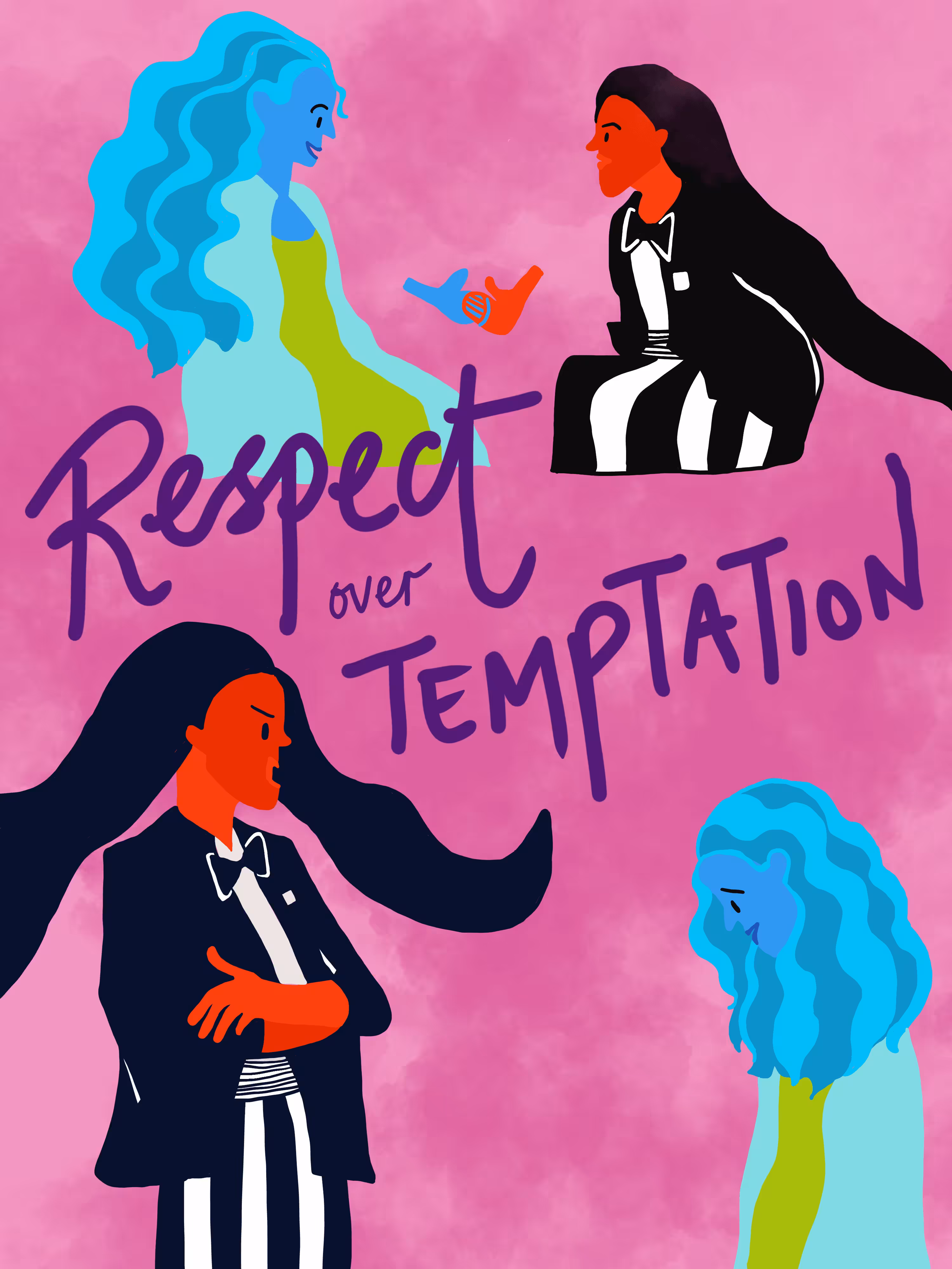 Respect over Temptation