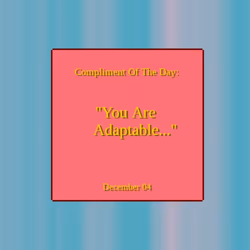 Compliment Of The Day #3