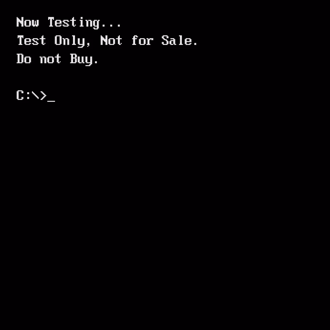 ONLY TEST; DO NOT BUY.™