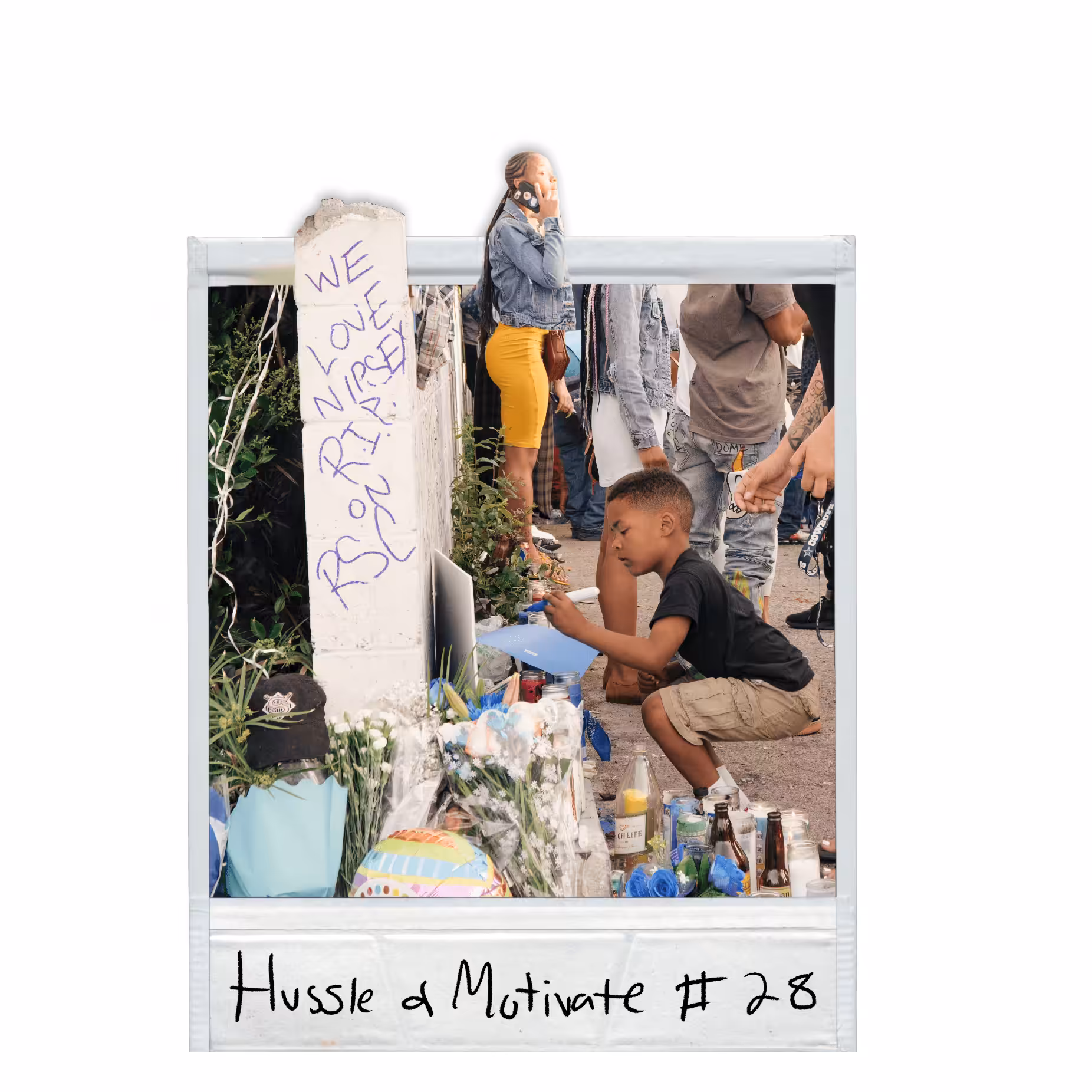 HUSSLE AND MOTIVATE POLAROID #28