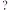 Question #smol