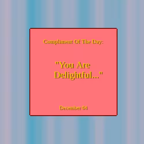 Compliment Of The Day #6