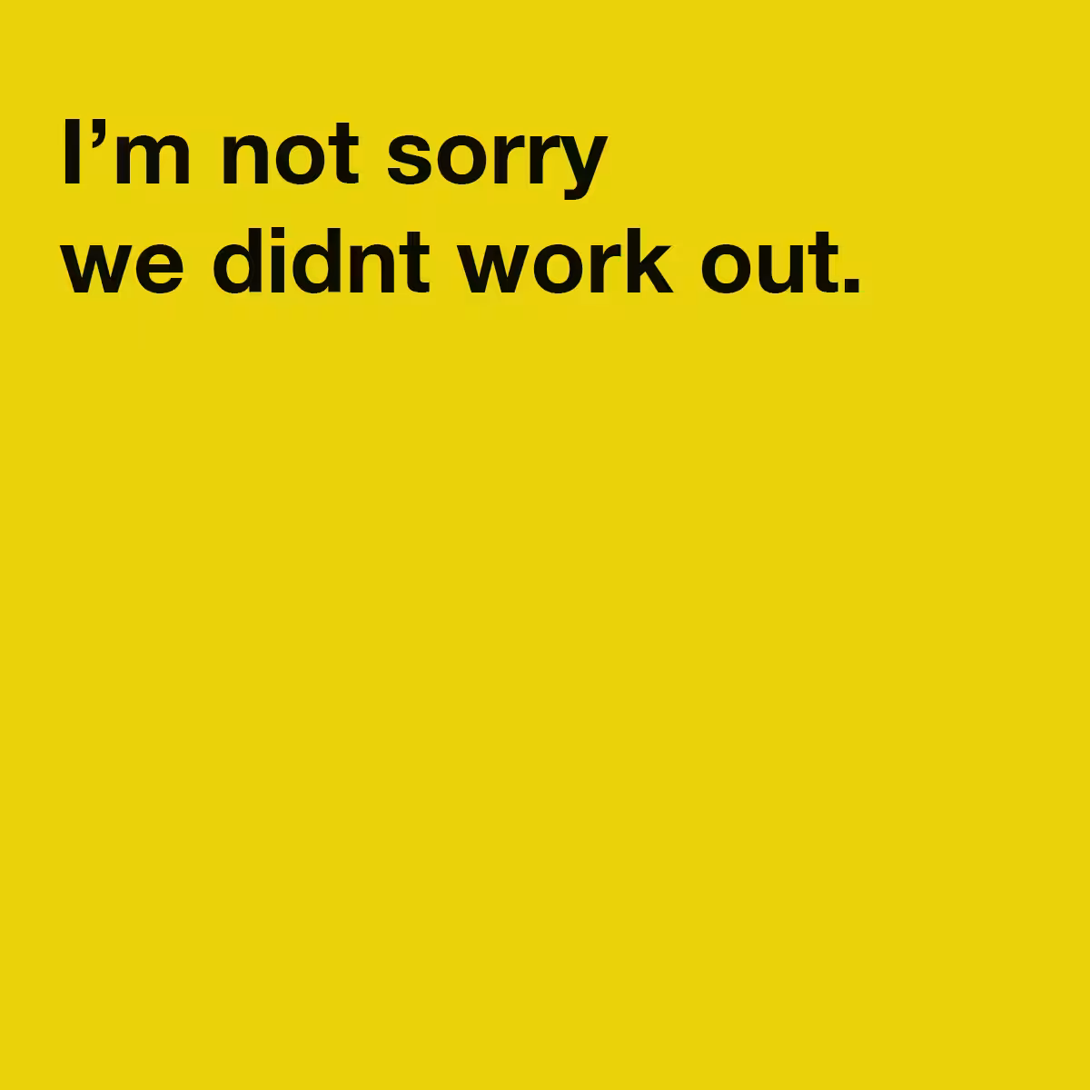 Sorry Not Sorry