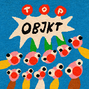 TOP 10 OBJKT®