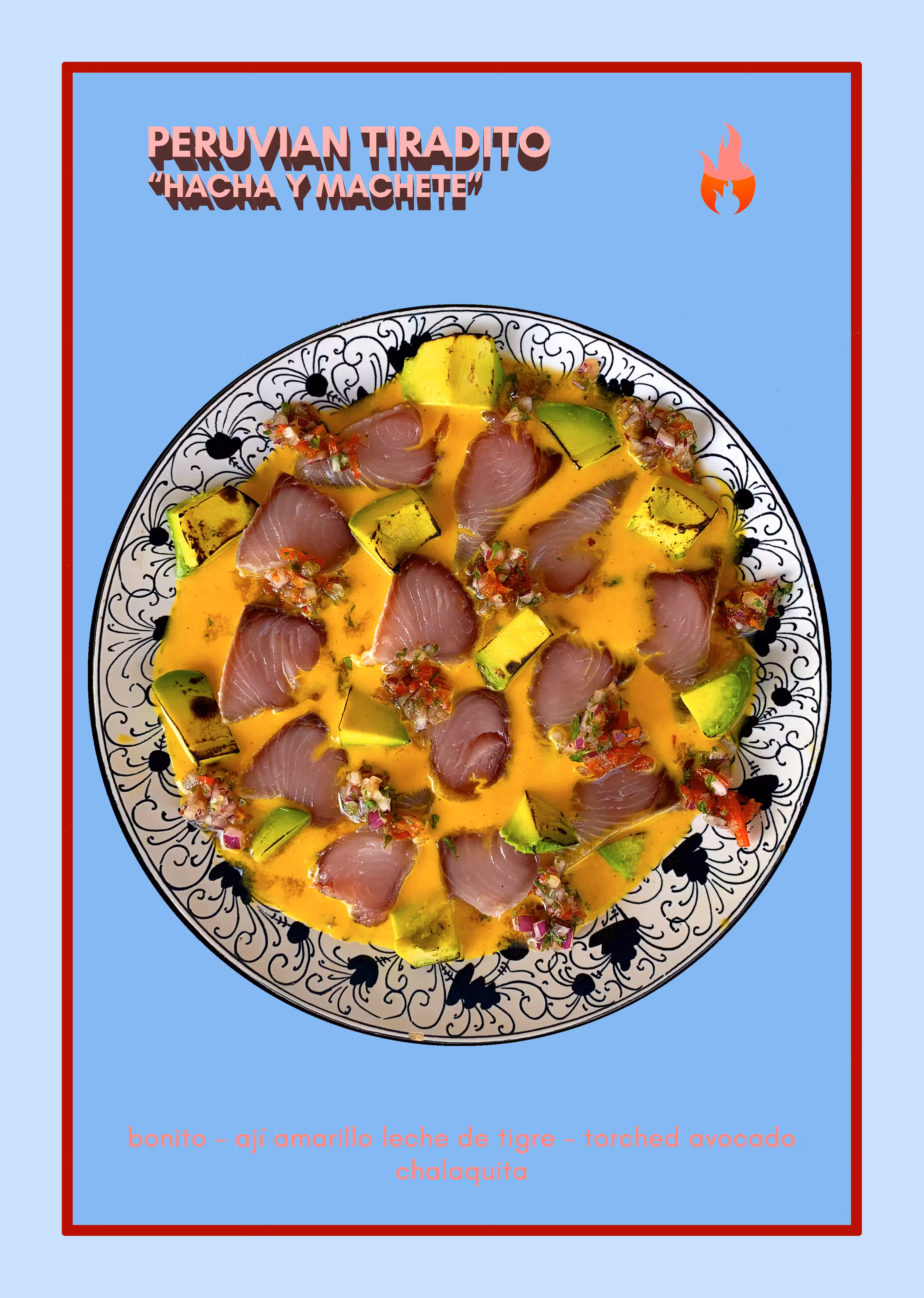 Peruvian Tiradito HACHA Y MACHETE