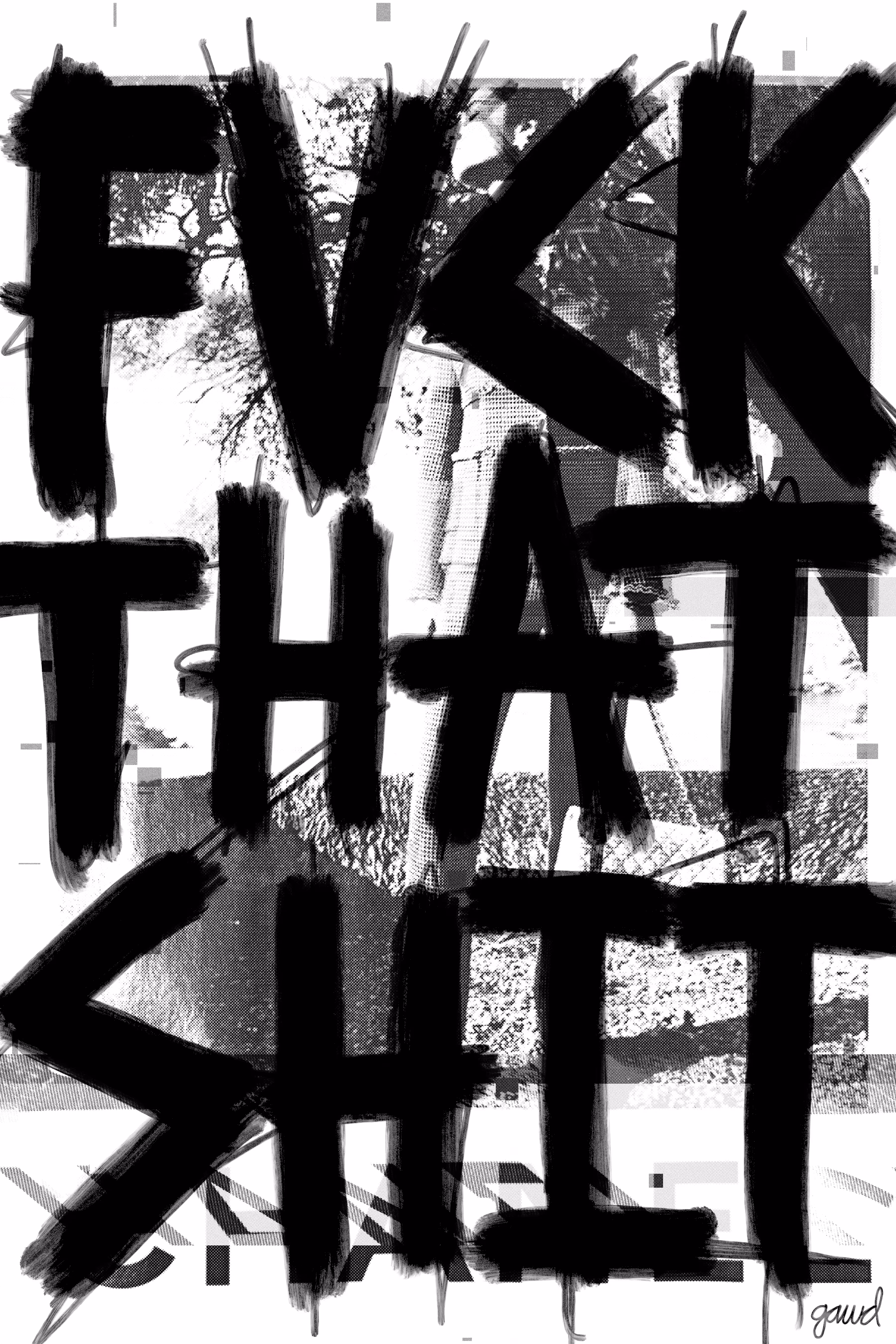 FVCK THAT SHIT (0251)