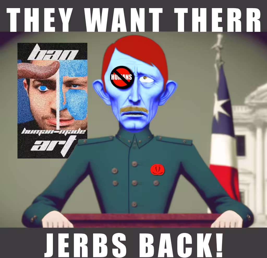 They want their jerbs back!