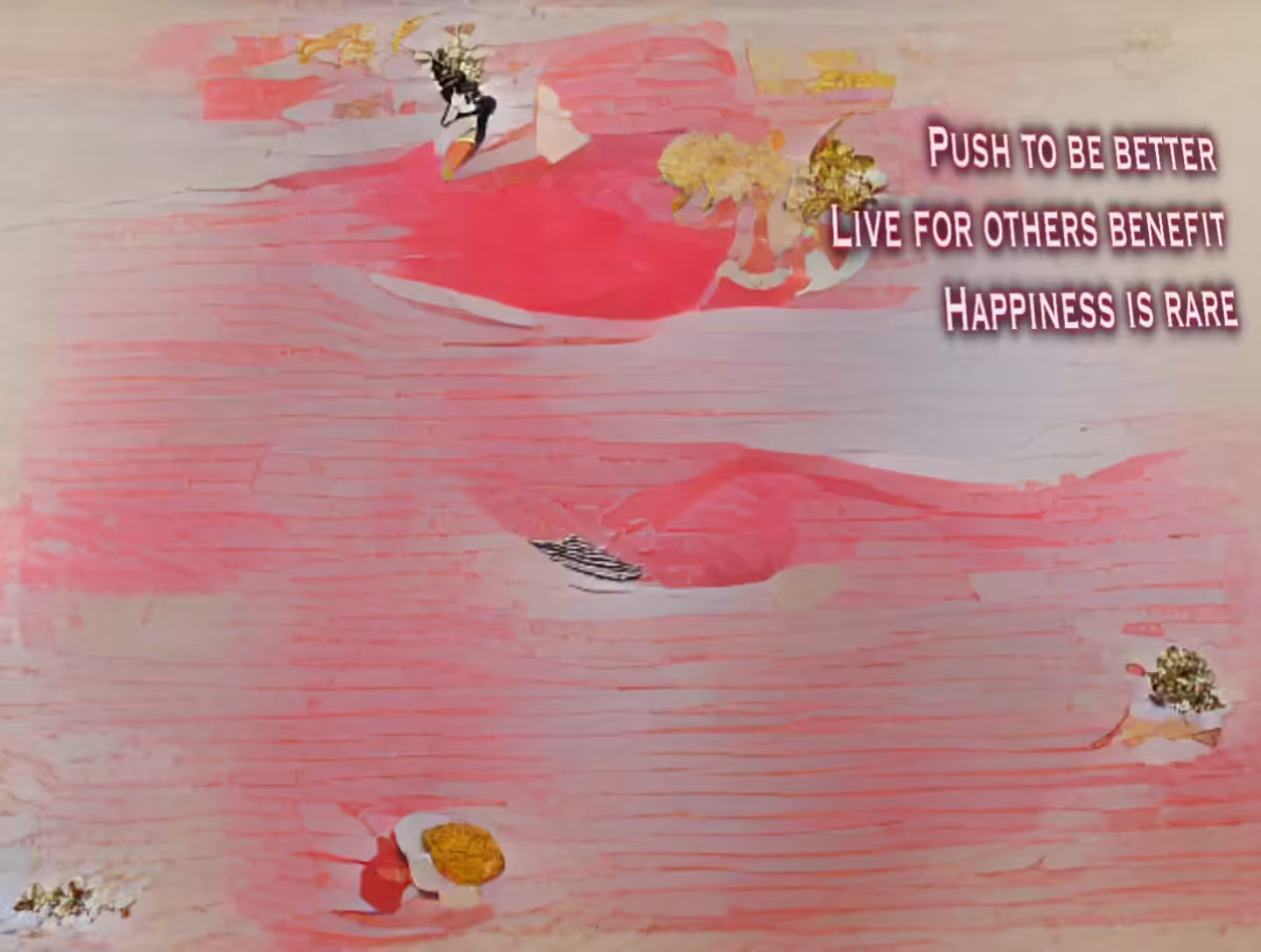 Happiness is rare