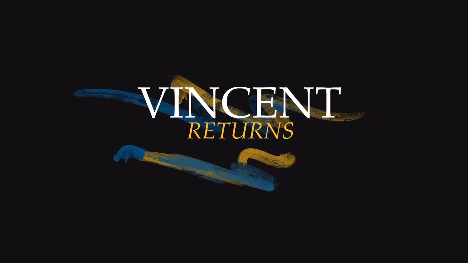 Vincent Returns