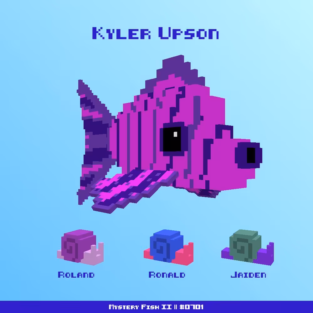 Kyler Upson :: Mystery Fish 0701/1000 