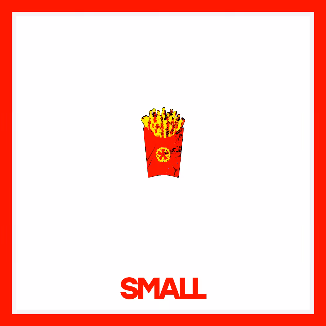 BANG® SMALL FRY