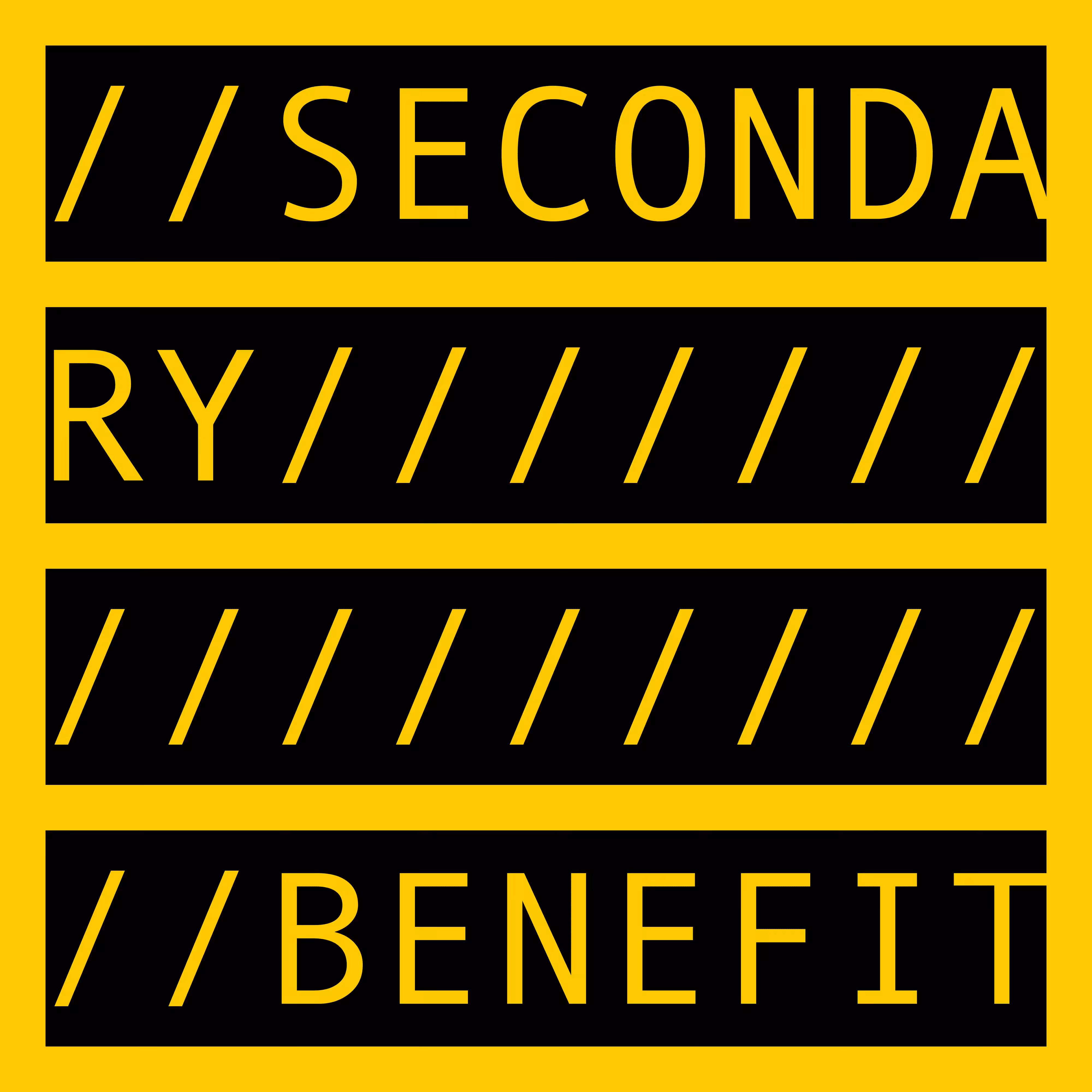 SECONDARY BENEFIT