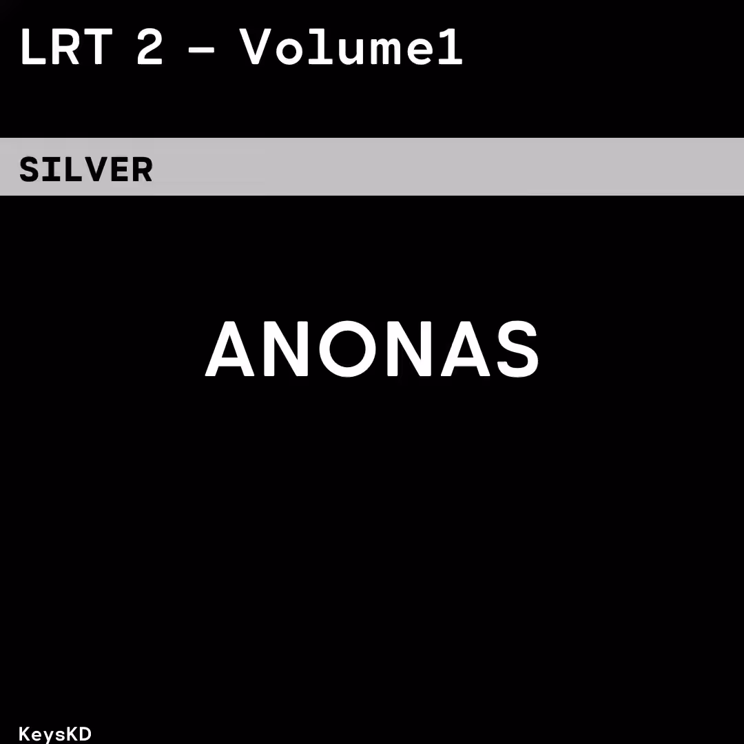 LRT 2 - Volume 1 and 2: Anonas