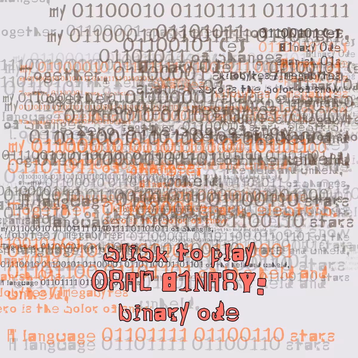 0RAL B1NARY: “BINARY ODE” #185