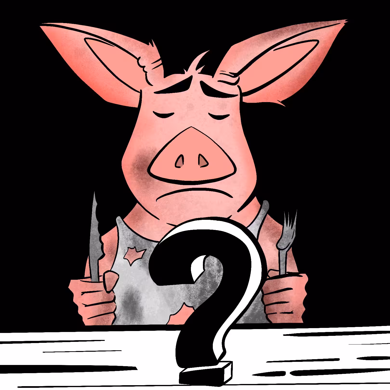 #56 JUST A PIG – STARVATION