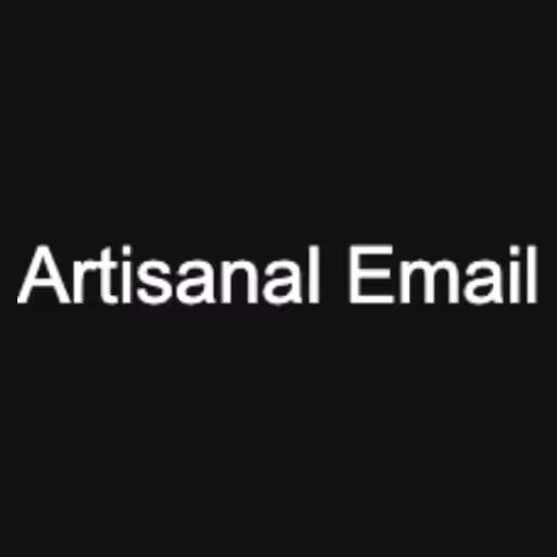 Artisanal Email...